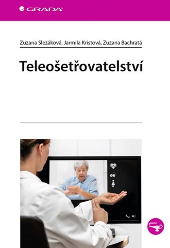 Kniha Teleošetřovatelství Zuzana Slezáková