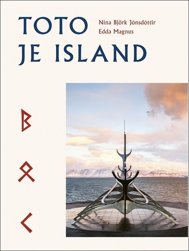 Könyv Toto je Island Edda Magnus Nína
