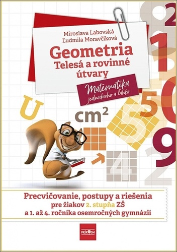 Kniha Geometria telesá a rovinné útvary Ľudmila Moravčíková Miroslava