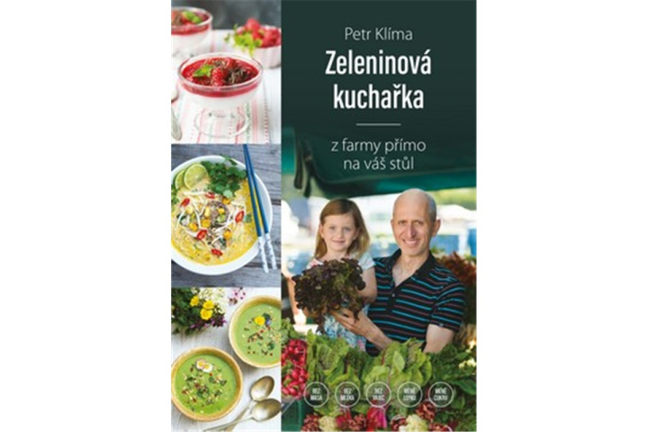 Kniha Zeleninová kuchařka - z farmy přímo na váš stůl Petr Klíma