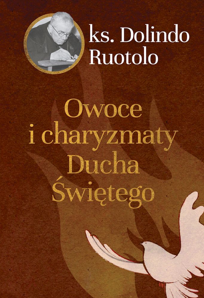 Kniha Owoce i charyzmaty Ducha Świętego Dolindo Ruotolo