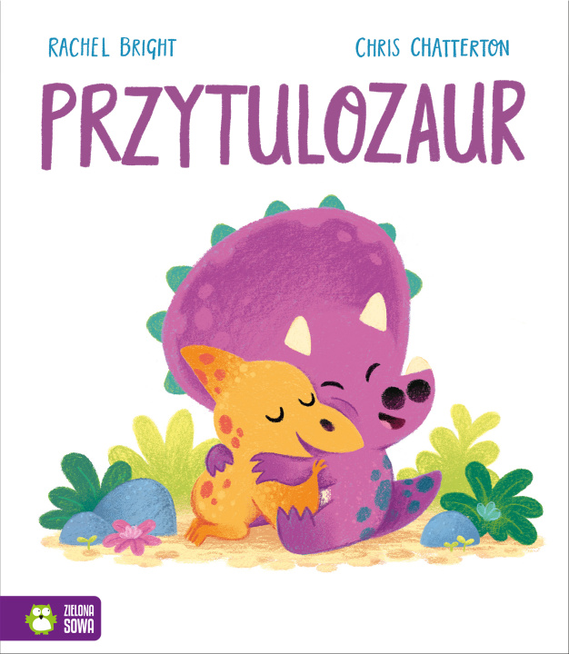Книга Przytulozaur Rachel Bright