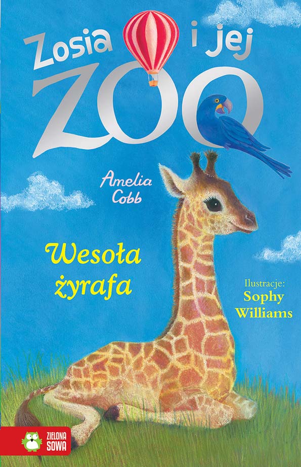 Kniha Wesoła żyrafa. Zosia i jej zoo Amelia Cobb