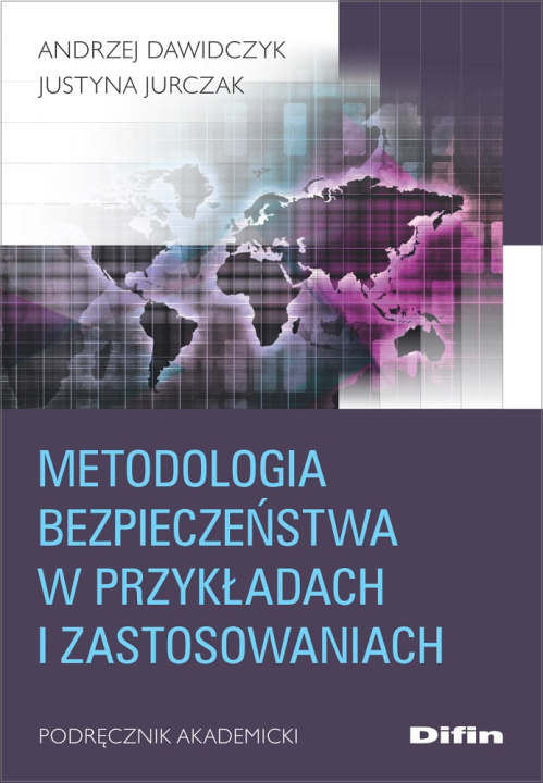Kniha Metodologia bezpieczeństwa w przykładach i zastosowaniach Dawidczyk Andrzej