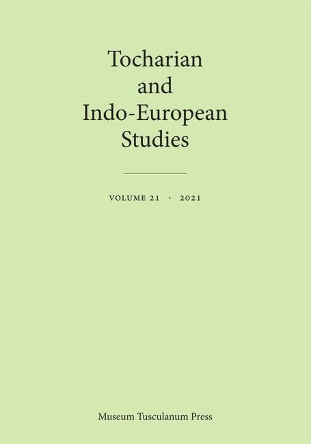 Kniha Tocharian and Indo-European Studies 21 Birgit Anette Olsen
