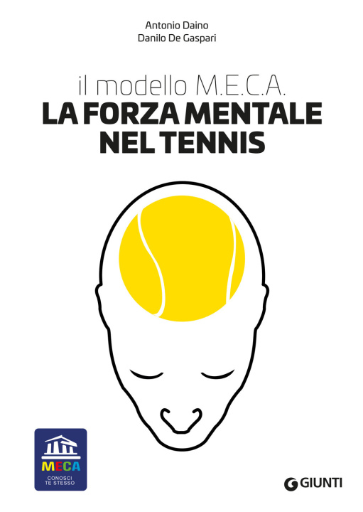 Kniha forza mentale nel tennis. Il modello M.E.C.A. Antonio Daino