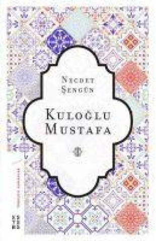 Knjiga Kuloglu Mustafa 
