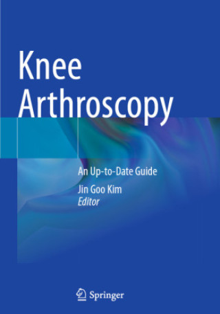 Книга Knee Arthroscopy Jin Goo Kim
