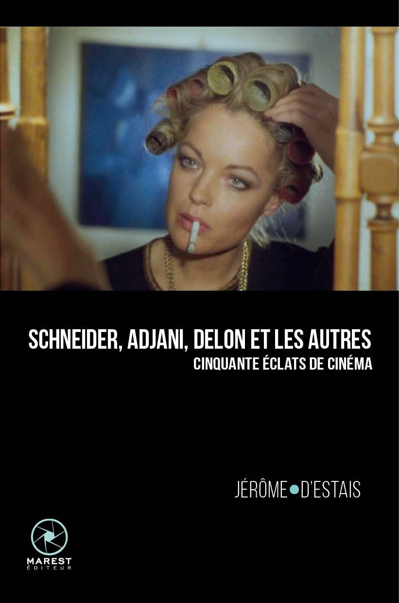 Buch Schneider, Adjani, Delon et les autres d'Estais