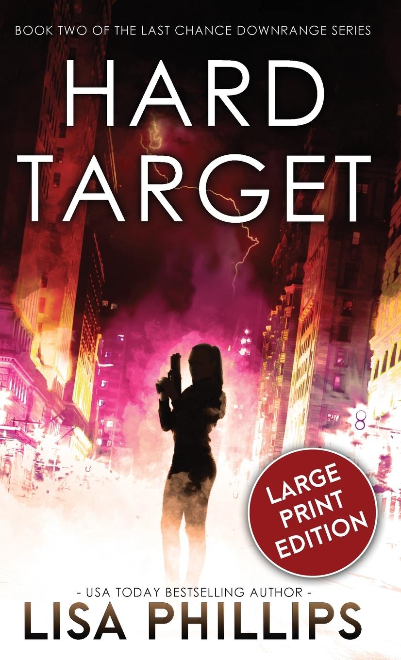 Knjiga Hard Target Lisa Phillips