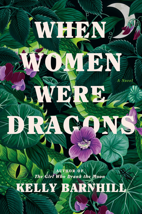 Kniha When Women Were Dragons Kelly Barnhill