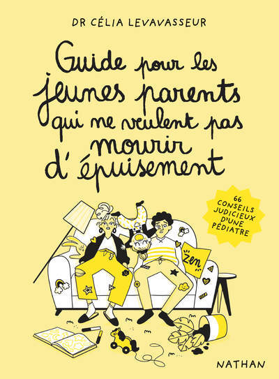 Kniha Guide pour les jeunes parents qui ne veulent pas mourir d'épuisement Céclia Levavasseur