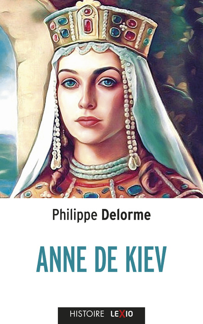 Knjiga Anne de Kiev Philippe Delorme