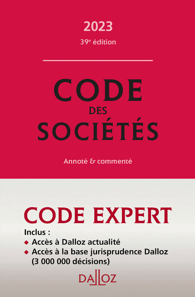 Buch Code Dalloz Expert. Code des sociétés 2023, commenté. 39e éd. Jean-Paul Valuet