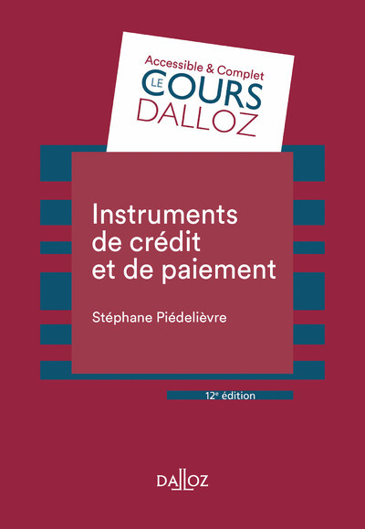 Carte Instruments de paiement et de crédit. 12e éd. Stéphane Piedelièvre