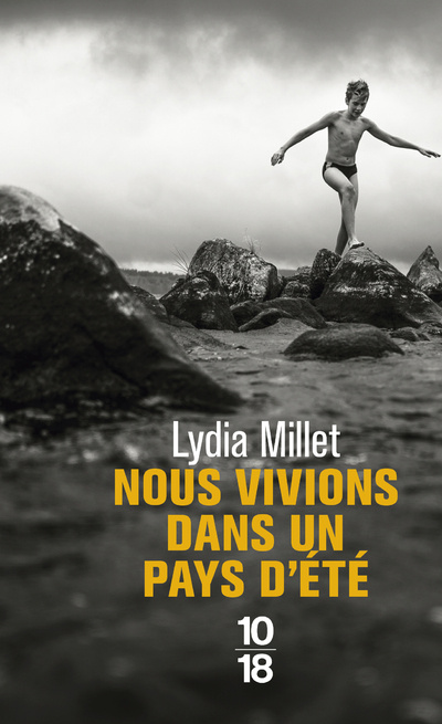 Kniha Nous vivions dans un pays d'été Lydia Millet