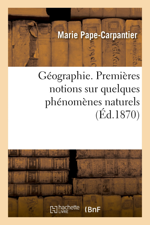 Knjiga Géographie Marie Pape-Carpantier