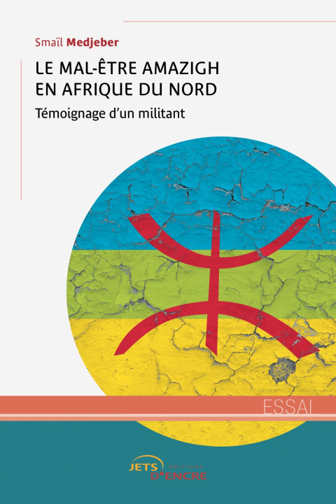 Carte Le Mal-Être amazigh en Afrique du Nord Smaïl Medjeber