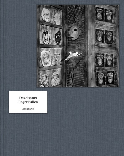 Boek Des Oiseaux - Roger Ballen - version française Roger Ballen