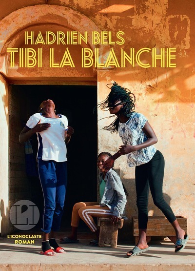 Книга Tibi la Blanche Hadrien Bels