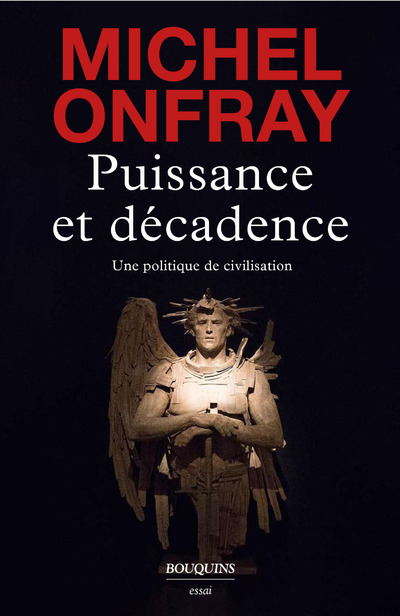 Carte Puissance et décadence Michel Onfray