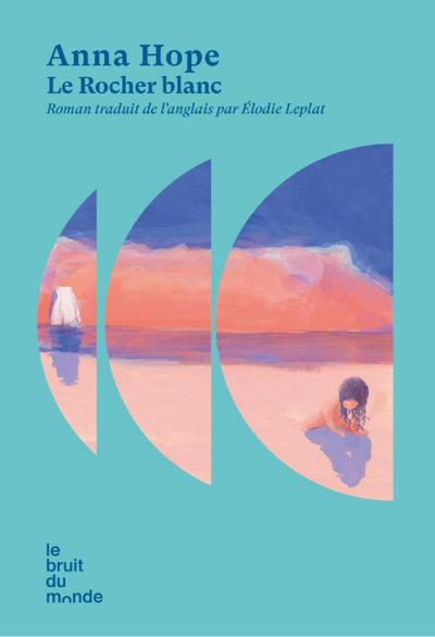 Buch Le rocher blanc Anna Hope