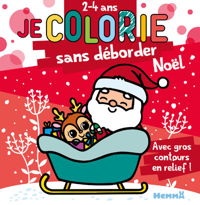 Kniha Je colorie sans déborder : Noël - Avec gros contours en relief ! 