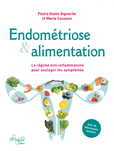 Carte Endométriose & Alimentation - Le régime anti-inflammatoire pour soulager les symptômes Pietro Giulio Signorile
