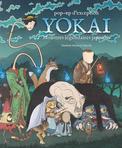 Kniha Yokai - Pop-Up - Monstres légendaires japonais Sam Ita