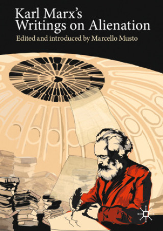 Book Karl Marx's Writings on Alienation Marcello Musto