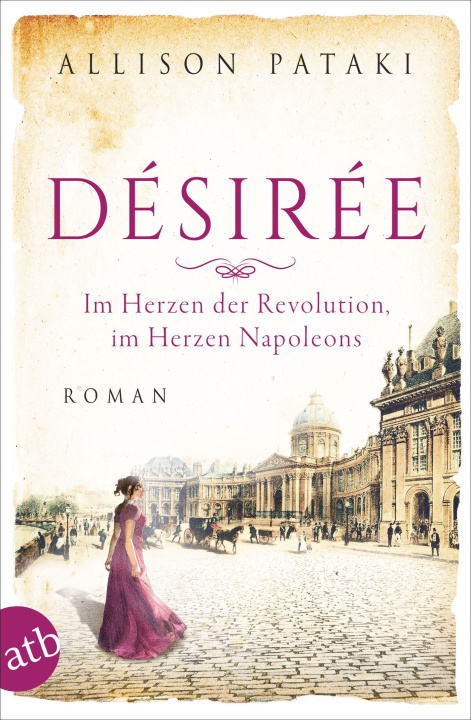Kniha Désirée - Im Herzen der Revolution, im Herzen Napoleons Gabriele Weber-Jaric