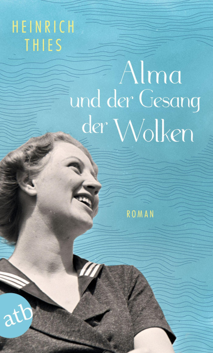 Kniha Alma und der Gesang der Wolken 