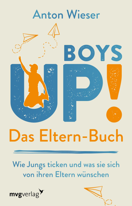 Książka Boys Up! Das Eltern-Buch 