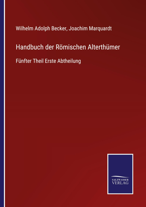 Knjiga Handbuch der Roemischen Alterthumer Joachim Marquardt