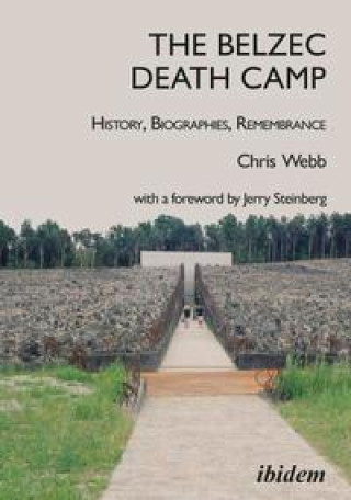 Kniha Belzec Death Camp 