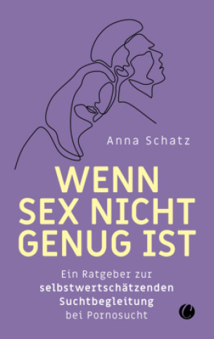 Kniha Wenn Sex nicht genug ist 