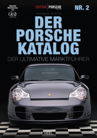 Kniha Edition Porsche Fahrer: Der Porsche-Katalog Nr. 2 Thomas Wirth