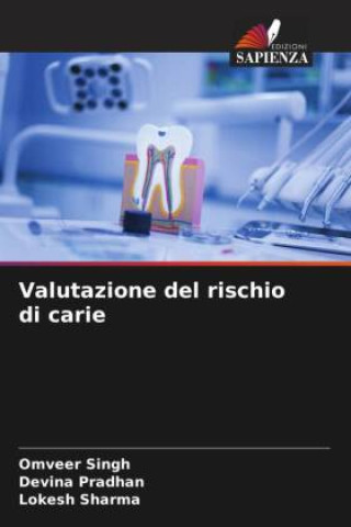 Knjiga Valutazione del rischio di carie Devina Pradhan