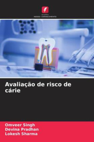 Βιβλίο Avaliaç?o de risco de cárie Devina Pradhan
