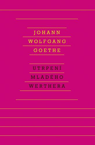 Book Utrpení mladého Werthera Goethe Johann Wolfgang
