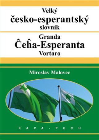 Kniha Velký česko-esperantský slovník Miroslav Malovec
