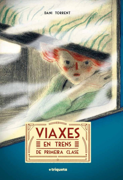 Kniha VIAXES EN TRENS DE PRIMEIRA CLASE DANI TORRENT