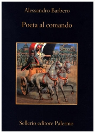 Книга Poeta al comando Alessandro Barbero