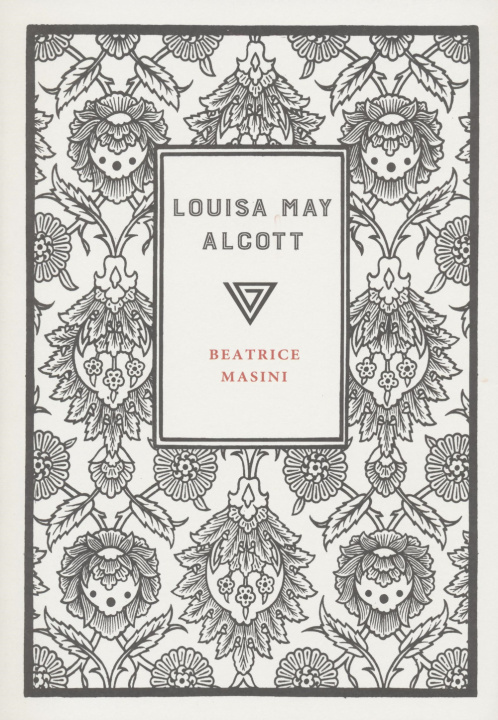 Kniha Louisa May Alcott Beatrice Masini