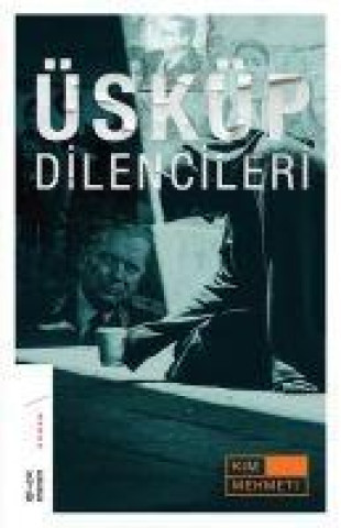 Knjiga Üsküp Dilencileri 