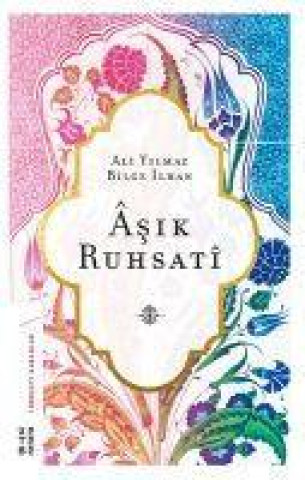 Knjiga Asik Ruhsati Ali Yilmaz