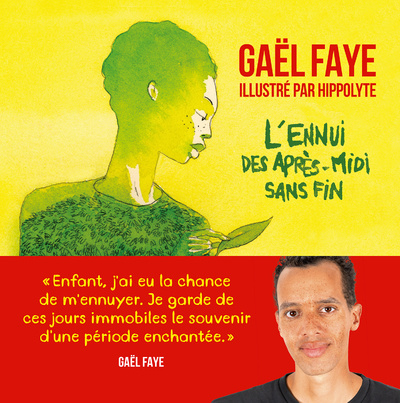 Kniha L'Ennui des après-midi sans fin Gaël Faye