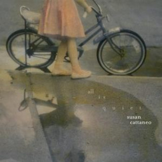 Zvok All Is Quiet Susan Cattaneo