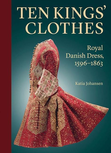 Kniha Ten Kings' Clothes Katia Johansen