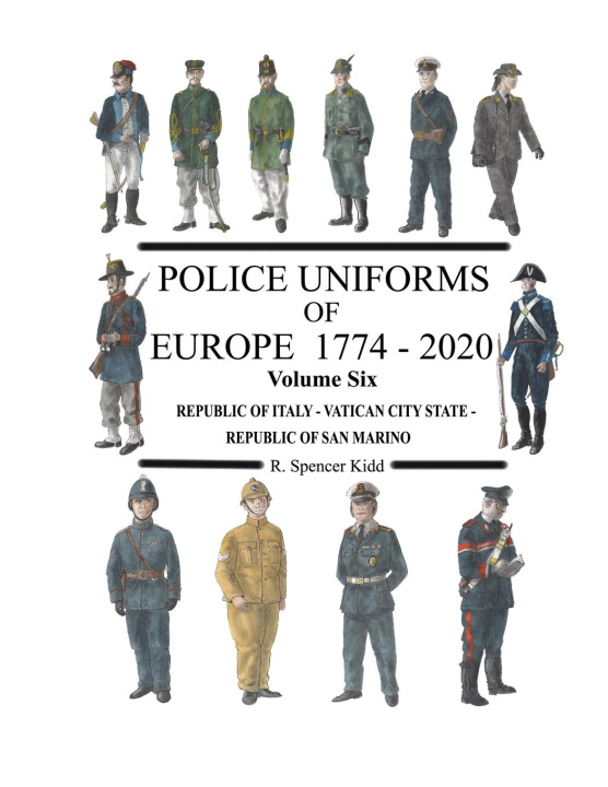 Książka Police Uniforms of Europe 1774 - 2020 Volume Six 